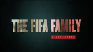 The FIFA Family: A Love Story