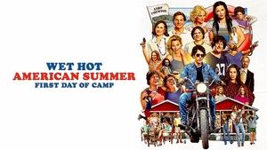 Wet Hot American Summer: First Day of Camp