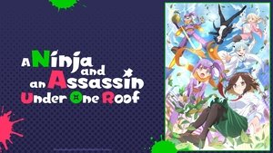 A Ninja and an Assassin Under One Roof