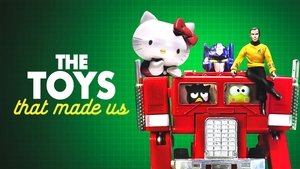 The Toys That Made Us
