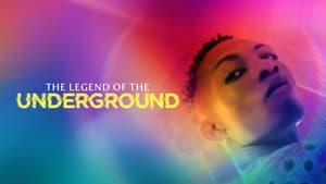 The Legend of the Underground