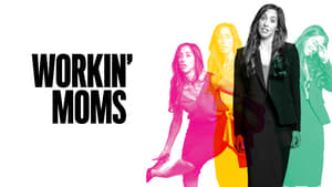 Workin' Moms