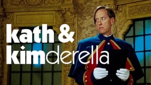 Kath & Kimderella