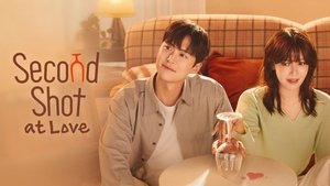 Second Shot At Love