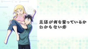 I Can't Understand What My Husband Is Saying