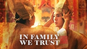 In Family We Trust