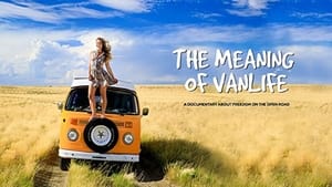 The Meaning of Vanlife