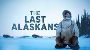 The Last Alaskans
