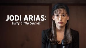 Jodi Arias: Dirty Little Secret