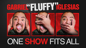 Gabriel Iglesias: One Show Fits All