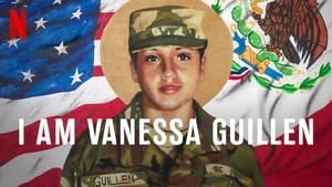 I Am Vanessa Guillen