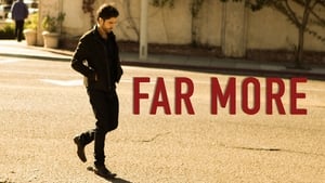 Far More