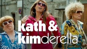 Kath & Kimderella