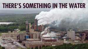 There's Something in the Water