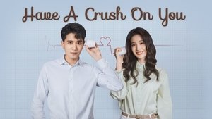 Have a Crush On You