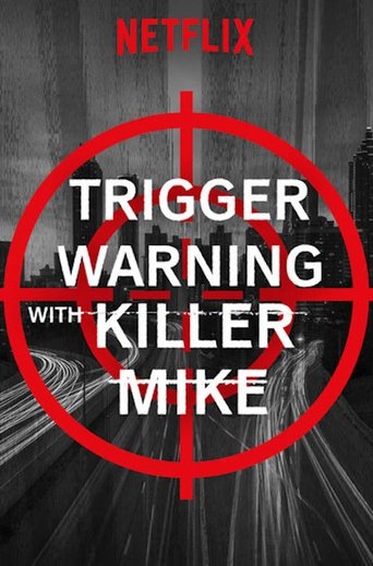 دانلود سریال Trigger Warning with Killer Mike 2019