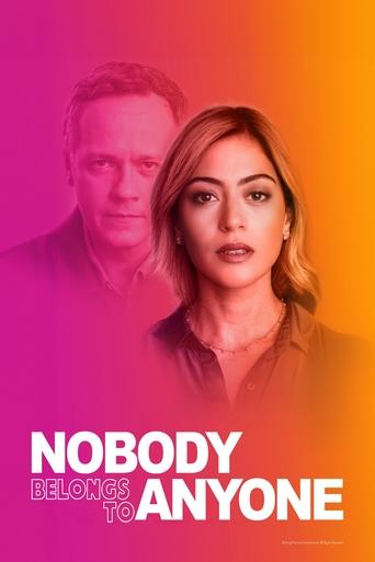 دانلود فیلم Nobody Belongs to Nobody 2023
