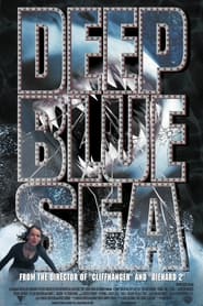 دانلود فیلم Deep Blue Sea 1999 (دریای آبی عمیق)