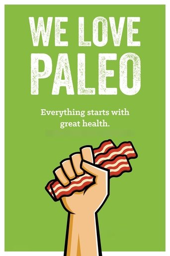 دانلود فیلم We Love Paleo 2016