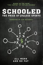 دانلود فیلم Schooled: The Price of College Sports 2013 (تحصیل کرده: قیمت ورزش های دانشگاهی)