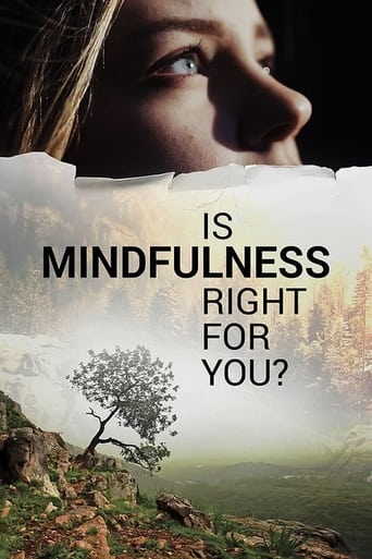 دانلود فیلم Is Mindfulness Right for You? 2021 (آیا ذهن آگاهی برای شما مناسب است؟)