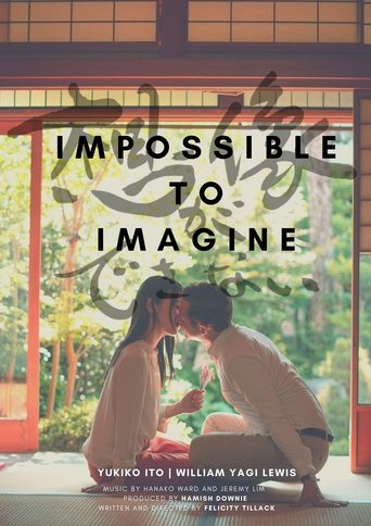 دانلود فیلم Impossible to Imagine 2019