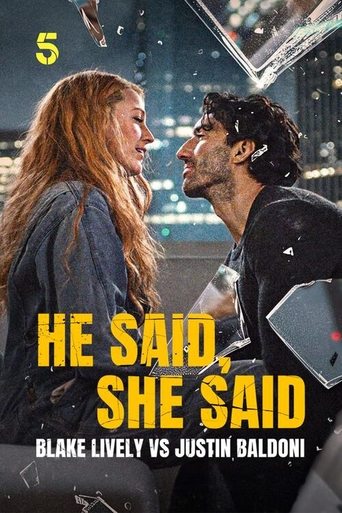 دانلود فیلم He Said, She Said: Blake Lively vs Justin Baldoni 2025