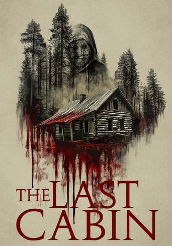 دانلود فیلم The Last Cabin 2025 (آخرین کابین)