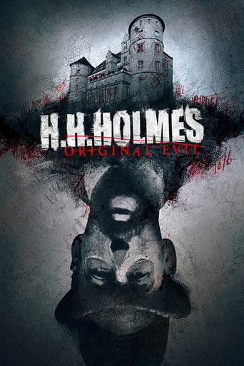 دانلود فیلم H. H. Holmes: Original Evil 2018