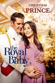 دانلود فیلم Christmas with a Prince The Royal Baby 2021 (کریسمس با یک شاهزاده: بچه سلطنتی)