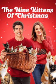 دانلود فیلم The Nine Kittens of Christmas 2021 (نه بچه گربه کریسمس)
