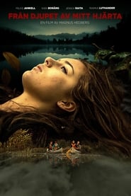 دانلود فیلم From the Depths of My Heart 2014