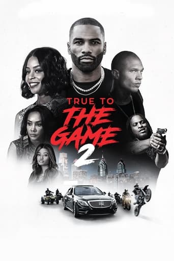 دانلود فیلم True to the Game 2 2020 (واقعی به بازی 2 )