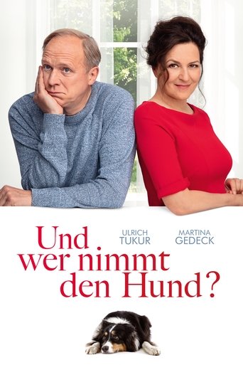دانلود فیلم Und wer nimmt den Hund? 2019