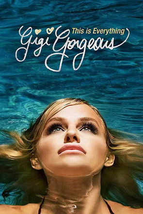 دانلود فیلم This Is Everything: Gigi Gorgeous 2017