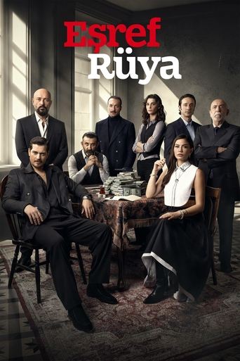 دانلود سریال Eshref Ruya 2025 (اشرف رویا)