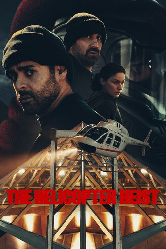 دانلود سریال The Helicopter Heist 2024 (دزدی هلیکوپتر)