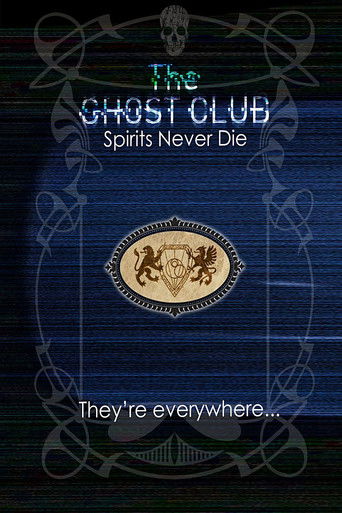 دانلود فیلم The Ghost Club: Spirits Never Die 2013