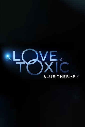 دانلود سریال In Love and Toxic: Blue Therapy 2023 (عشق مسموم: درمان آبی)