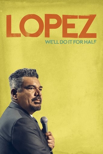 دانلود فیلم George Lopez: We'll Do It for Half 2020