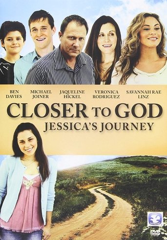 دانلود فیلم Closer to God: Jessica's Journey 2012