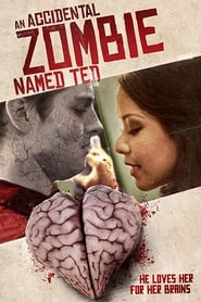 دانلود فیلم An Accidental Zombie (Named Ted) 2017