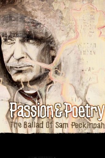 دانلود فیلم Passion & Poetry: The Ballad of Sam Peckinpah 2005
