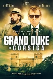 دانلود فیلم The Grand Duke Of Corsica 2021 (دوک بزرگ کرسیکا)