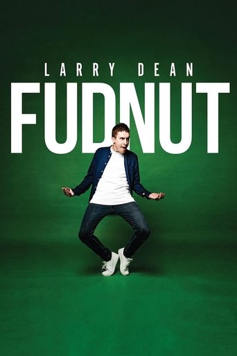 دانلود فیلم Larry Dean: Fudnut 2024