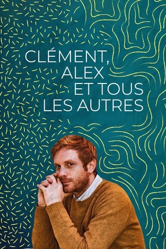 دانلود فیلم Clément, Alex, and Everyone Else 2019