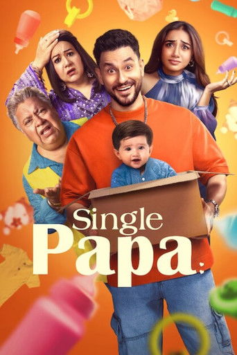 دانلود سریال Single Papa 2025