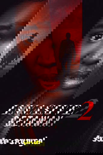 Invasive 2: Getaway 2025