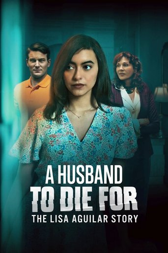 دانلود فیلم A Husband to Die For: The Lisa Aguilar Story 2025