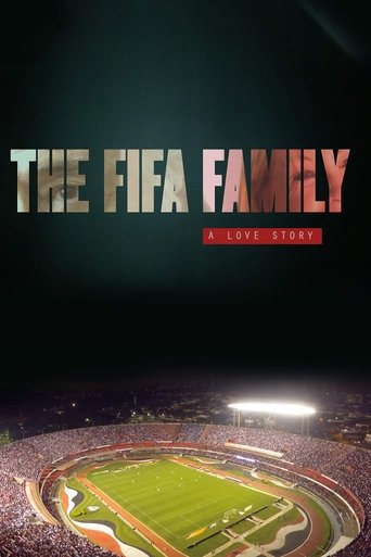 دانلود فیلم The FIFA Family: A Love Story 2017